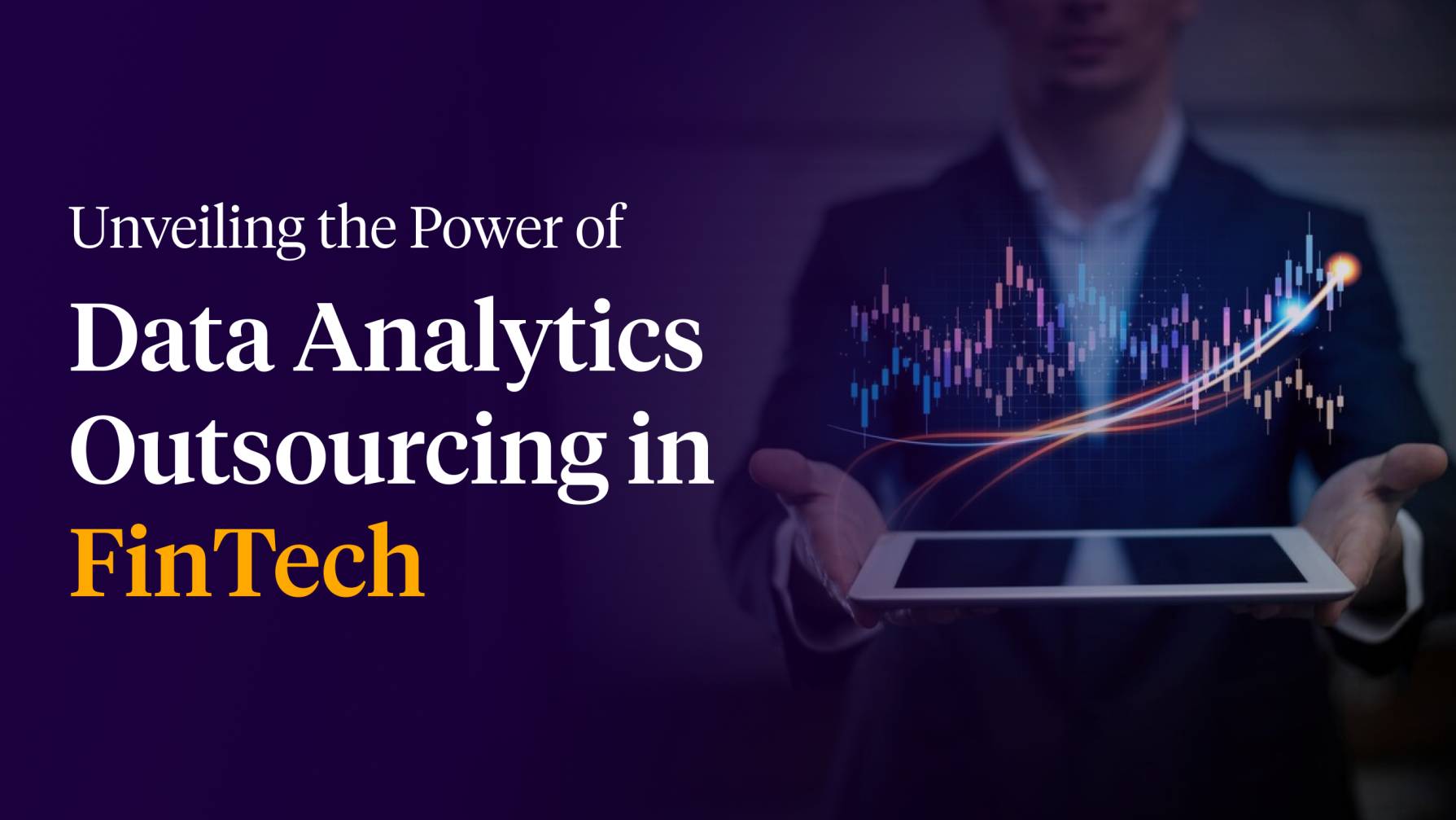 Data Analytics Outsourcing in FinTech: Key to Stra..